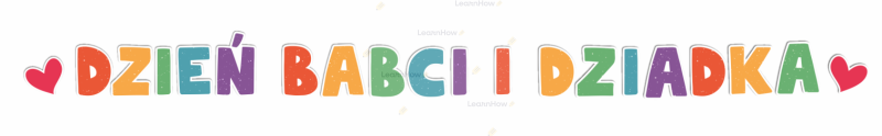 Dzień dziadka i babci - litery dekoracyjne - Duży zestawe dzień babci dzień dziadka.png