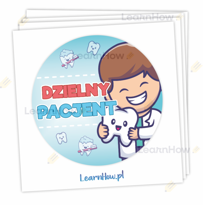 NAKLEJKA DZIELNY PACJENT - STOMATOLOG - DENTYSTA.png