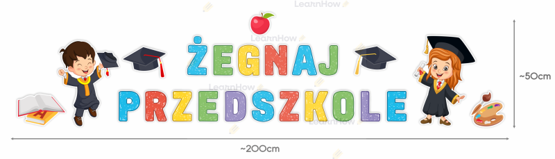 żegnaj przedszkole - pożegnanie przedszkola - koniec roku szkolnego w przedszkolu - dekoracja dla przedszkolaków.png