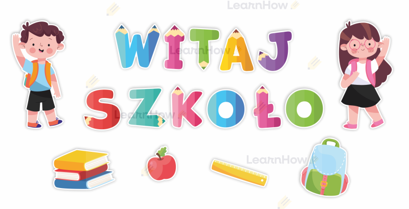 WITAJ SZKOŁO - DEKORACJA NA ROZPOCZĘCIE ROKU SZKOLNEGO - DUŻY NAPIS.png
