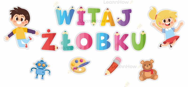 WITAJ ŻŁOBKU - dekoracja dla żłobka, ozdoby złobek, przywitanie dzieci w żłobku.png