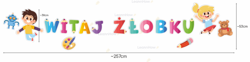 WITAJ ŻŁOBKU - napis dekoracyjny, duża dekoracja do żłobka, wesołe dekoracje dla dzieci.png