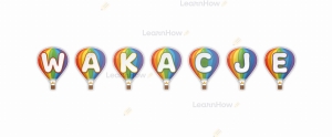 DEKORACJA NA KONIEC ROKU - BALONY: WAKACJE