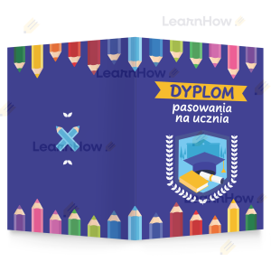 DYPLOM PASOWANIA NA UCZNIA - SKŁADANY - KREDKI A4 do A5