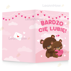 KARTKA OKOLICZNOŚCIOWA - BARDZO CIĘ LUBIĘ - MISIE (składana)