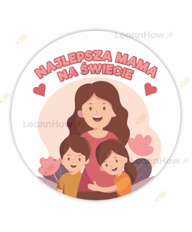 Naklejka najlepsza mama na świecie, upominek na dzień mamy.png