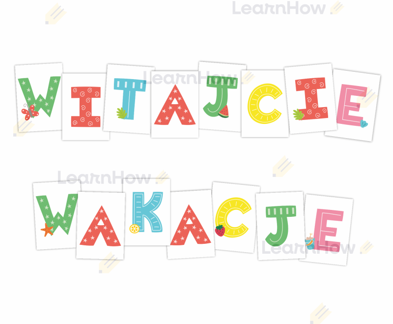 Witajcie wakacje napis na uroczystość zakończenia roku szkolnego.png