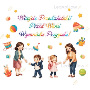 DEKORACJA NA ROZPOCZĘCIE ROKU - WITAJCIE PRZEDSZKOLAKI! PRZED WAMI WSPANIAŁA PRZYGODA!