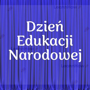DEKORACJA OKOLICZNOŚCIOWA - NAPIS: DZIEŃ EDUKACJI NARODOWEJ