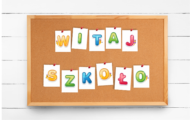 Rozpoczęcie roku szkolnego, w szkole, witaj szkoło, napis dekoracyjny, tablica korkowa